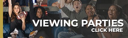 Check out our viewing party packages